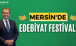 Mersin’de "Edebiyat Festivali"