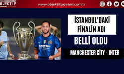 İstanbul'daki finalin adı belli oldu Manchester City - Inter