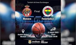 Tarsus’ta Euroleague Final Heyecanı Atatürk Gösteri Merkezi’nde Yaşanacak