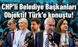 CHP'li Belediye Başkanları Türkiye Belediyeler Birliği Meclisi'nde Objektif Türk'e konuştu!