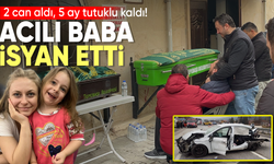 2 can için 5 ay tutuklu kaldı... Acılı baba isyan etti: Bu ceza mı, ödül mü?