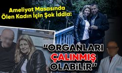 Sosyal medyadan bulduğu doktorun 47 bin avroluk ameliyatı sonrası hayatını kaybetti