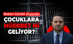 Bakan Gürlek duyurdu: Çocuklara müebbet mi geliyor?