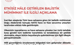 İran’dan at•şlenen balistik mühimmata ilişkin Milli Savunma Bakanlığı’ndan açıklama