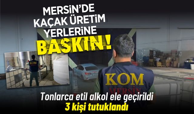 Kaçak üretim merkezinde 38 tondan fazla etil alkol ele geçirildi: 3 tutuklama