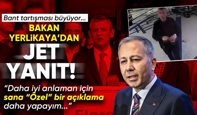 Bakan Yerlikaya’dan Özel’e jet yanıt