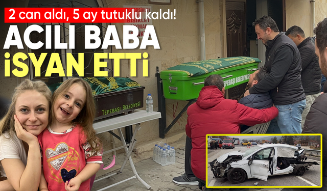 2 can için 5 ay tutuklu kaldı... Acılı baba isyan etti: Bu ceza mı, ödül mü?