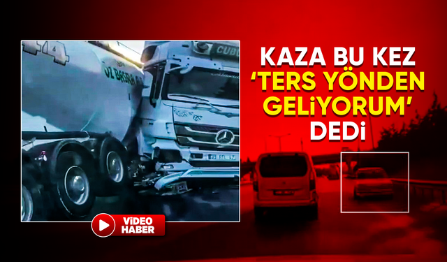 Trafik canavarı ters yönden geldi, kazalara neden oldu