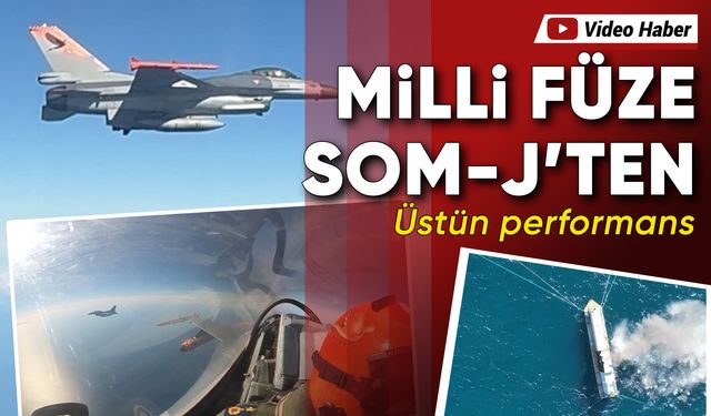 Milli füze SOM-J, düşük irtifa ve manevra testinde üstün performans gösterdi