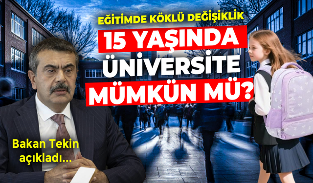 Bakan Tekin'den '15 yaş' ve 'ara tatil' açıklaması