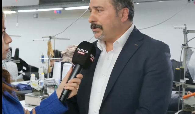 TÜRKİYE’DE VE MERSİN’DE TEKSTİL SEKTÖRÜ ALARM VERİYOR