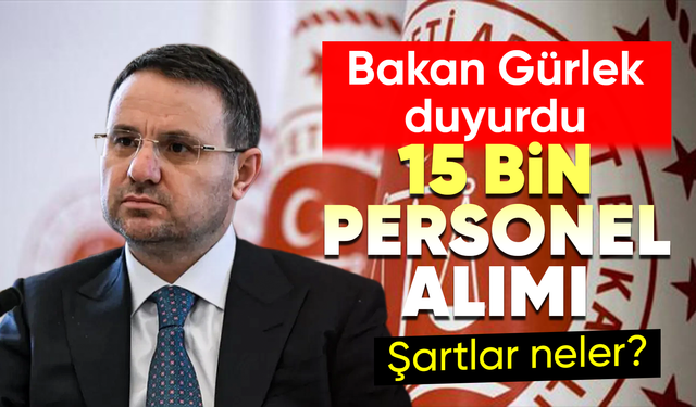 Adalet Bakanlığı 15 bin sözleşmeli personel alacak