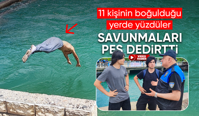 11 kişi boğuldu ama çocuklar 'biz korkmuyoruz, yüzme biliyoruz' dediler