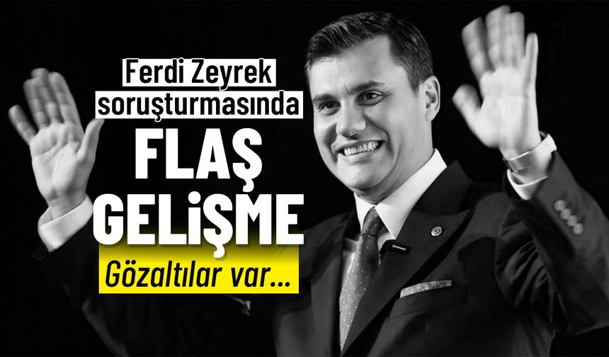 Başkan Zeyrek'in ölümüne ilişkin soruşturmada 2 kişi gözaltına alındı