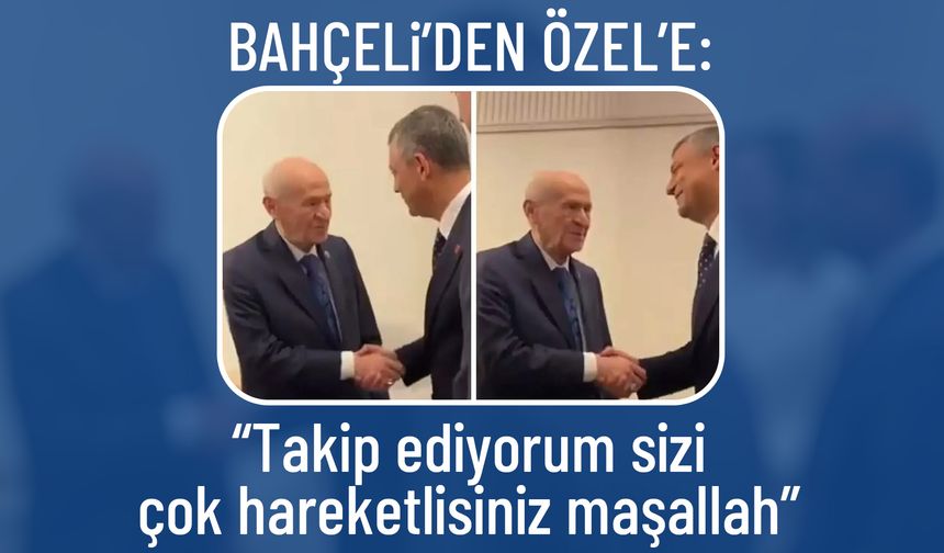 “Çok hareketlisiniz” Diyen Bahçeli, Siyaseti Bir Tık Yumuşattı