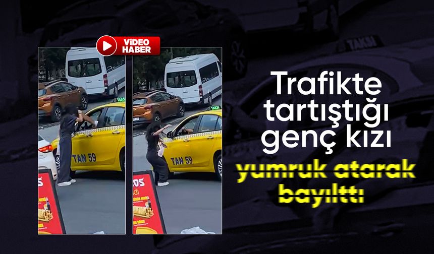 Esenyurt'ta tartıştığı kızı yumruk atarak bayıltan taksici kaçtı