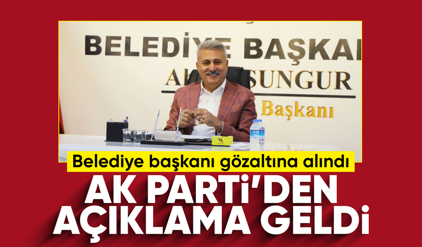 Yahşihan Belediye Başkanı Ahmet Sungur gözaltına alındı