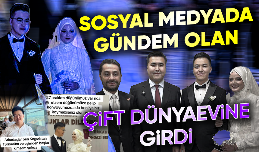 Sosyal medyada gündem olan çift dünyaevine girdi