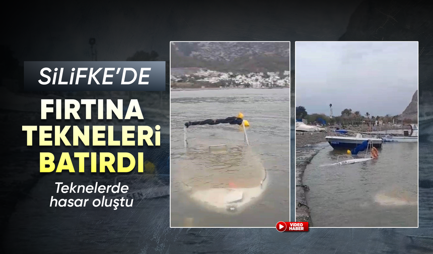 Silifke’de fırtına tekneleri batırdı