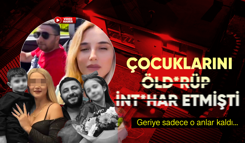 Adana'da v*hşet: Eşi evi terk etti, 2 çocuğunu öld*rüp int*har etti