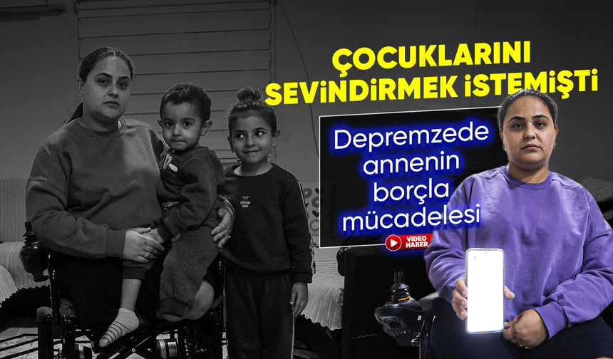 Depremzede anne, yaptığı alışverişin borcunu ödeyemeyince mahkemelik oldu