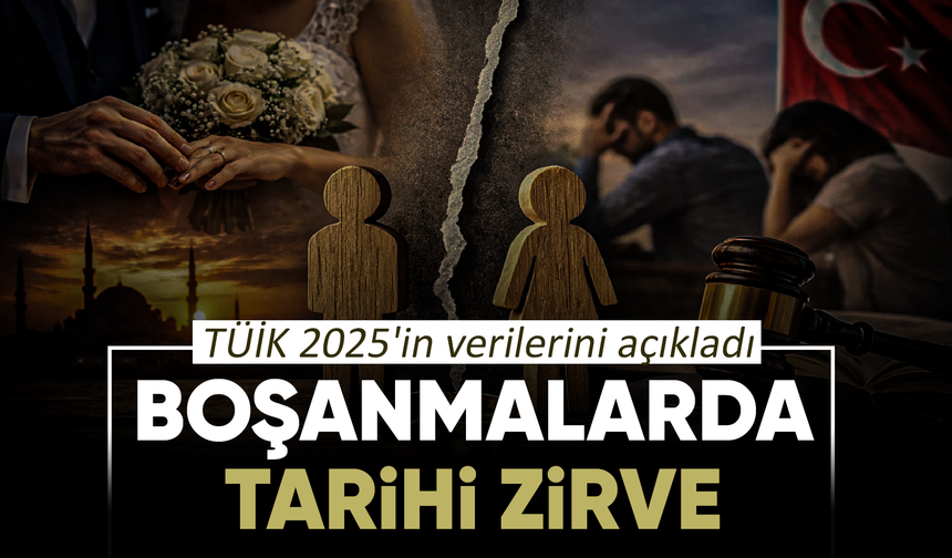 TÜİK 2025 verilerini açıkladı: Evlilik azaldı, Boşanma arttı!