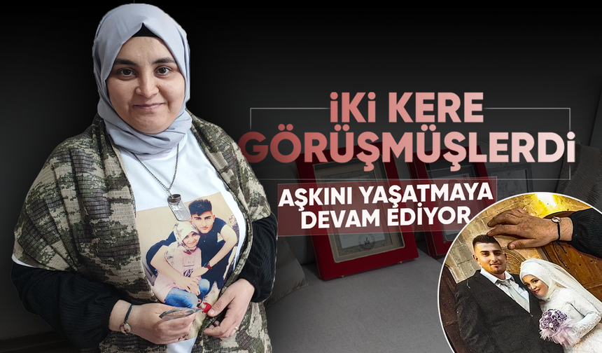 Eşi şehit olsa da, aşkını yaşatmaya devam ediyor