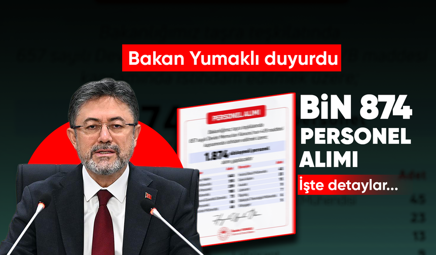 Tarım ve Orman Bakanlığı'na bin 874 personel alınacak