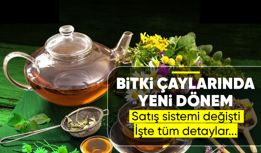 Tıbbi Bitki Çayları Yönetmeliği Resmi Gazete'de yayımlandı