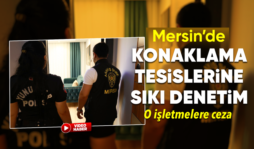 Mersin'de konaklama tesisleri denetlendi, aranan 3 şüpheli yakalandı