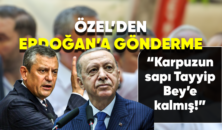 Özgür Özel Niğde’den Erdoğan’ı Hedef Aldı: “Tayyip Bey’e de Sapı Kalmış”