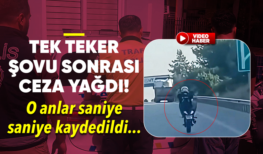 Mersin'de tek teker şov pahalıya patladı: 46 bin TL ceza kesildi