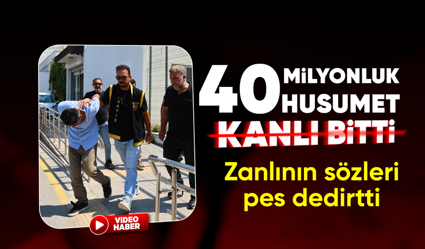40 milyon lira için baba-oğlu öld*rdü, "Ön yargılı olmayın" dedi
