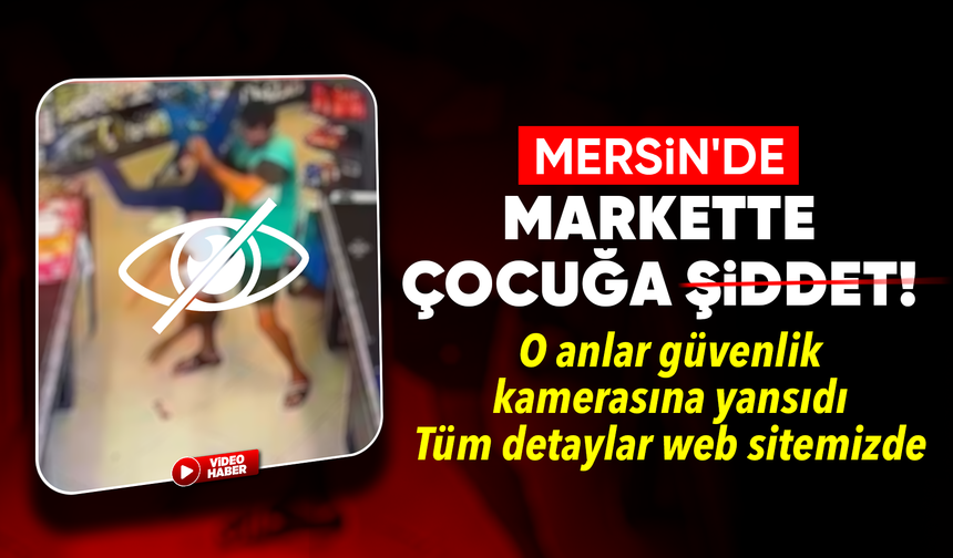 Çocuğu yerden yere vurarak darp etti, o anlar kameraya yansıdı: Şüpheli yakalandı