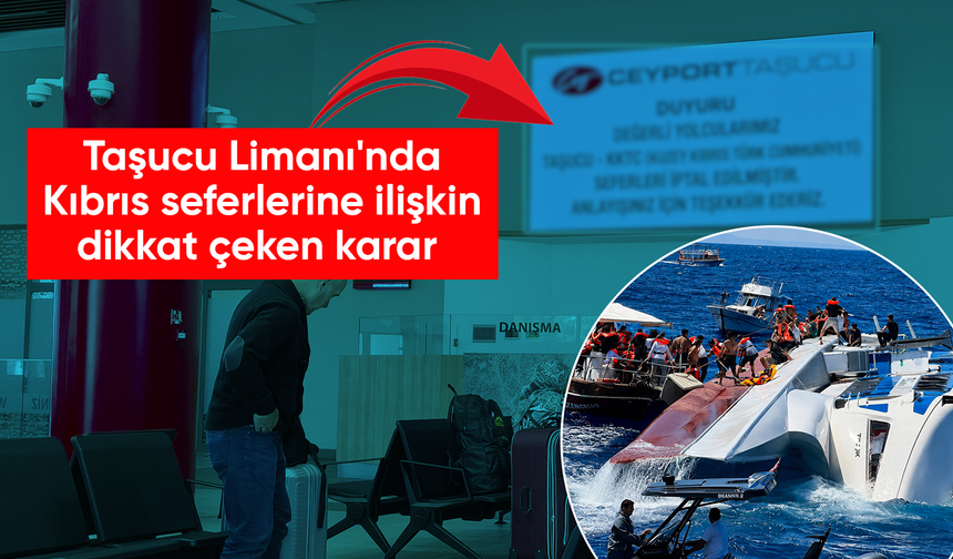 Taşucu Limanı'nda Kıbrıs seferleri iptal edildi