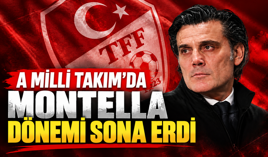 A Milli Takım’da Montella dönemi sona erdi